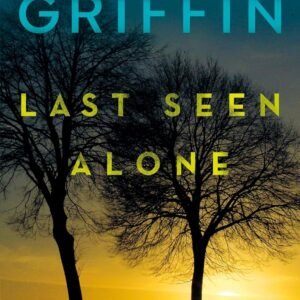 Last Seen Alone Mass Market Paperback – September 28, 2021 Last Seen Alone Mass Market Paperback – September 28, 2021