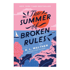 The Summer of Broken Rules Paperback – May 4, 2021