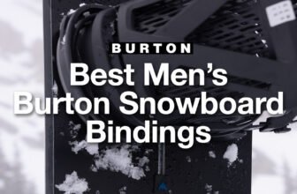 Best Men’s Burton Snowboard Bindings