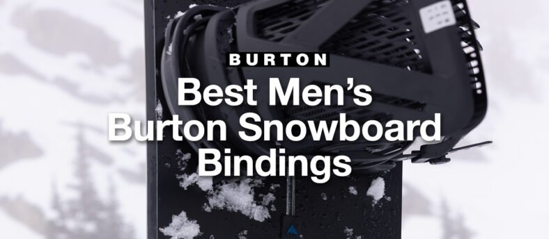 Best Men’s Burton Snowboard Bindings