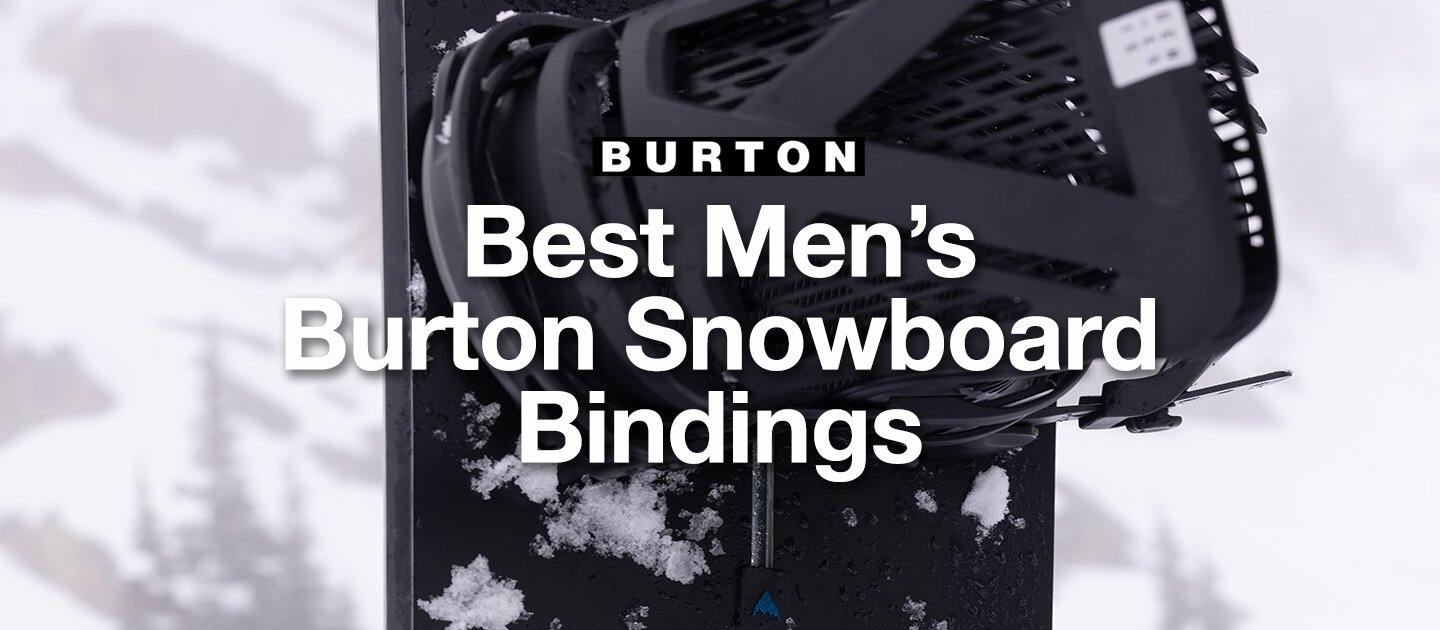 Best Men’s Burton Snowboard Bindings