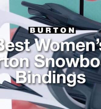 Best Women’s Burton Snowboard Bindings
